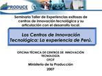 Seminario Taller de Experiencias exitosas de centros de innovaci n tecnol gica y su articulaci n con el desarrollo local