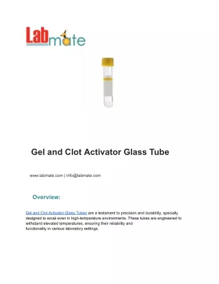Gel and Clot Activator Glass Tube