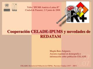 Cooperación CELADE-IPUMS y novedades de REDATAM