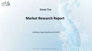 Green Tire Market Size & Growth Outlook 2023-2029