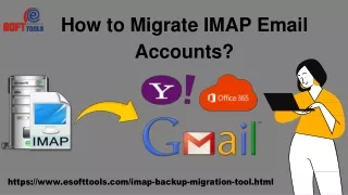 How to Migrate IMAP Email Accounts ?