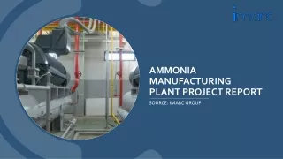 Ammonia Manufacturing Plant Setup Cost: Complete Project Report 2024 PPT