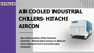 Air cooled industrial chillers- Hitachi Aircon