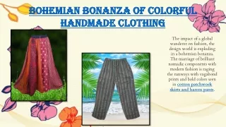 Bohemian Bonanza of Colorful Handmade Clothing