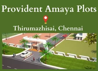 Provident Amaya Thirumazhisai Plots Chennai.pdf