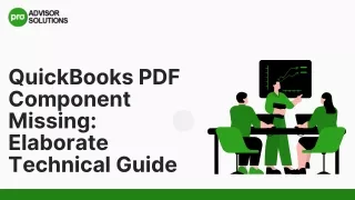 Technical Guide To Fix QuickBooks PDF Component Missing Issue