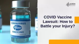 COVID Vaccine Lawsuit How to Battle your Injury