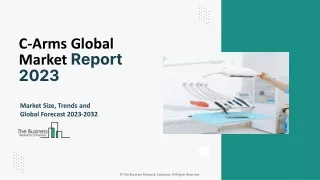 C-Arms Market Size, Share Analysis, Growth, Trends, And Forecast 2024-2033