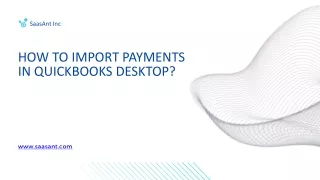 How to Import  Payments in QuickBooks Desktop