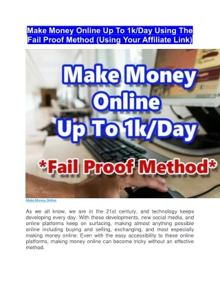 Make Money Online Up To 1k Per Day Using The Fail Proof Method
