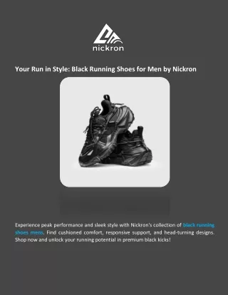 Your Run in Style: Black Running Shoes for Men by Nickron