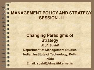 MANAGEMENT POLICY AND STRATEGY SESSION - II