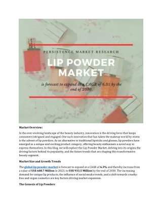 The Lip Powder Market To Continue Staying Onto The Stability Plank