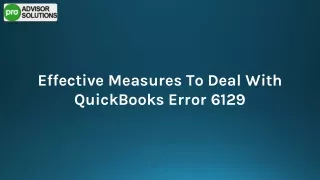 A Quick Guide To Fix QuickBooks Error Code 6129