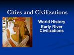 Cities and Civilizations