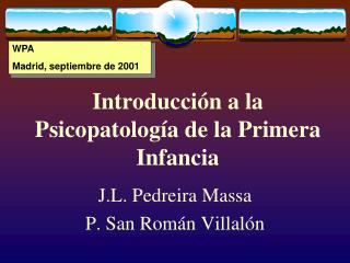 Introducción a la Psicopatología de la Primera Infancia