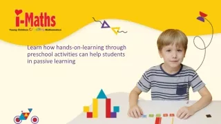 Learn how hands-on-learning through preschool activities can help students in passive learning