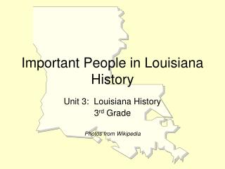 Important People in Louisiana History