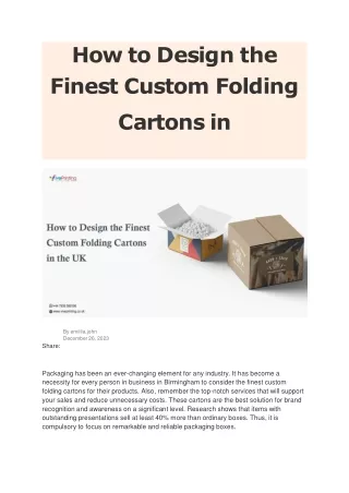 How to Design the Finest Custom Folding Cartons in the UK