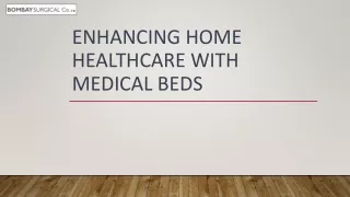 Enhancing Home Healthcare with Medical Beds