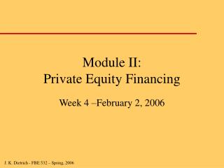 Module II: Private Equity Financing