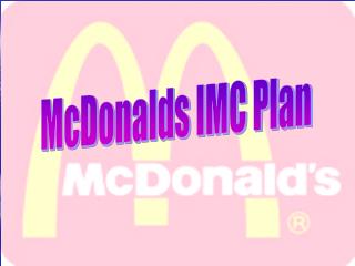 McDonalds IMC Plan