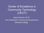 Center of Excellence in Community Technology CECT