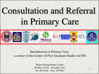 Introduction to Primary Care: a course of the Center of Post Graduate Studies In FM