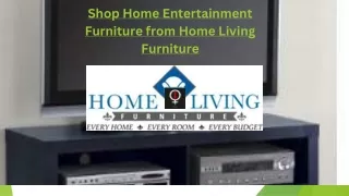 Shop Home Entertainment Furniture from Home Living Furniture