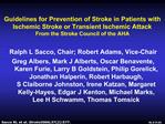 Guidelines for Prevention of Stroke in Patients with Ischemic Stroke or Transient Ischemic Attack From the Stroke Counc