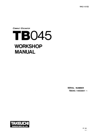 Takeuchi TB045 Compact Excavator Service Repair Manual (Serial No. 1453001 and up)