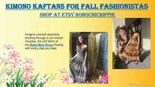 Kimono Kaftans for Fall Fashionistas