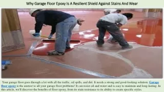 Why Garage Floor Epoxy Is A Resilient Shield Against Stains And Wear