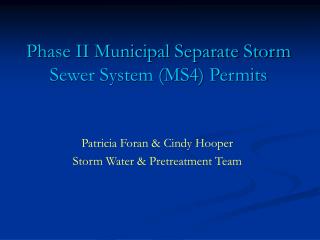 Phase II Municipal Separate Storm Sewer System (MS4) Permits