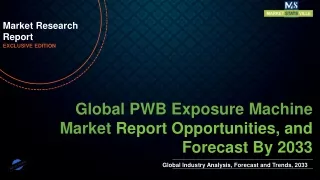 PWB Exposure Machine Market will reach at a CAGR of 5.2% from to 2033