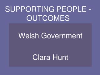 SUPPORTING PEOPLE - OUTCOMES