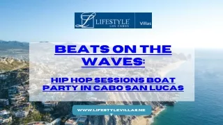 Beats on the Waves Hip Hop Sessions Boat Party in Cabo San Lucas