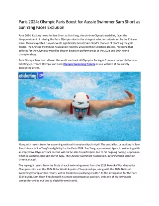 Paris 2024 Olympic Paris Boost for Aussie Swimmer Sam Short as Sun Yang Faces Exclusion