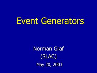 Event Generators