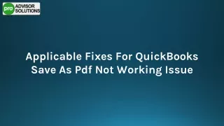 Easy Way To Fix QuickBooks Save As Pdf Not Working Issue