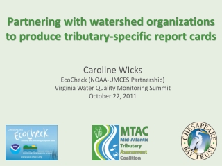 Partnering with watershed organizations to produce tributary-specific report cards
