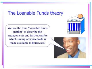The Loanable Funds theory