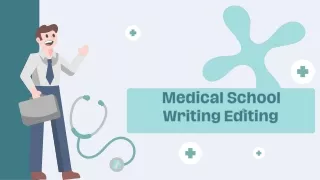 Medical School Writing Editing