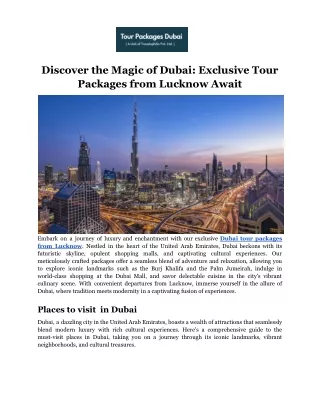 Discover the Magic of Dubai: Exclusive Tour Packages from Lucknow Await