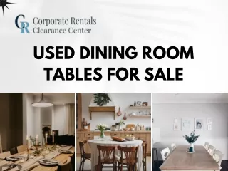 Elegance on a Budget: Quality Used Dining Room Tables for Sale