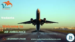 Take Top-class Vedanta Air Ambulance Service in Raipur for Life-Saving Medical Facilities