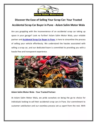 Discover the Ease of Selling Your Scrap Car Your Trusted Accidental Scrap Car Buyer in Pune - Aslam Salim Motor Wala