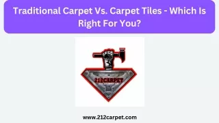 Traditional Carpet Vs. Carpet Tiles - Which Is Right For You