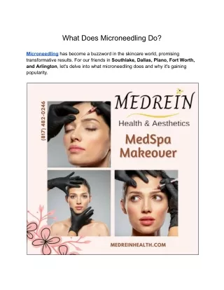 What Does Microneedling Do?