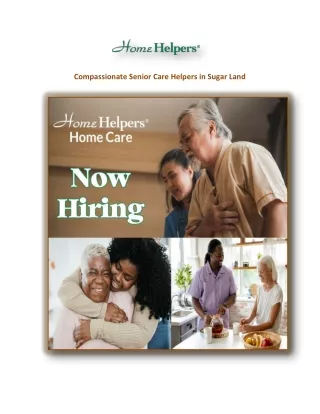 Compassionate Senior Care Helpers in Sugar Land